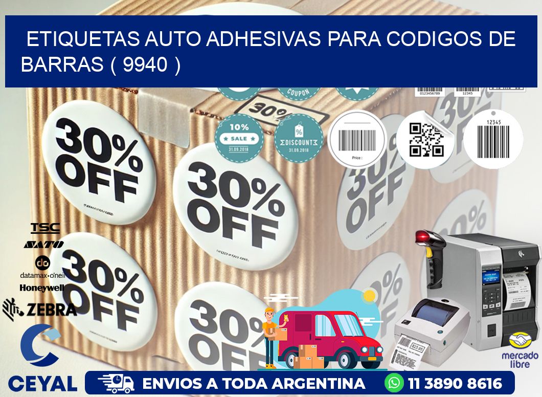ETIQUETAS AUTO ADHESIVAS PARA CODIGOS DE BARRAS ( 9940 )