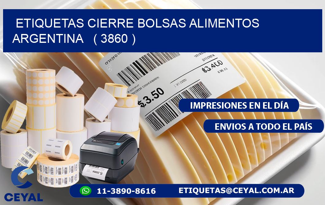 ETIQUETAS CIERRE BOLSAS ALIMENTOS ARGENTINA ( 3860 )