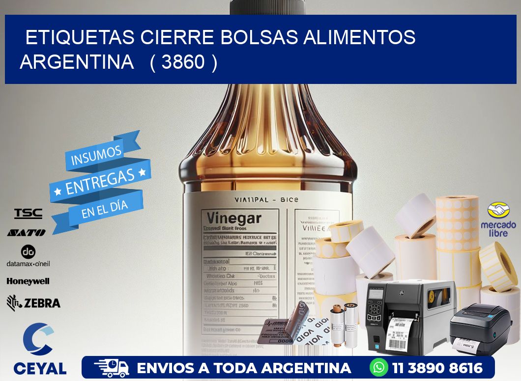 ETIQUETAS CIERRE BOLSAS ALIMENTOS ARGENTINA ( 3860 )
