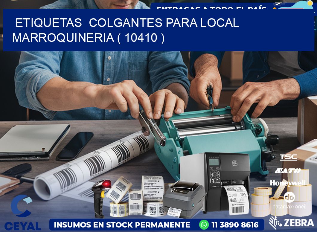 ETIQUETAS COLGANTES PARA LOCAL MARROQUINERIA ( 10410 )