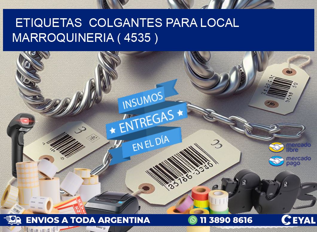 ETIQUETAS COLGANTES PARA LOCAL MARROQUINERIA ( 4535 )