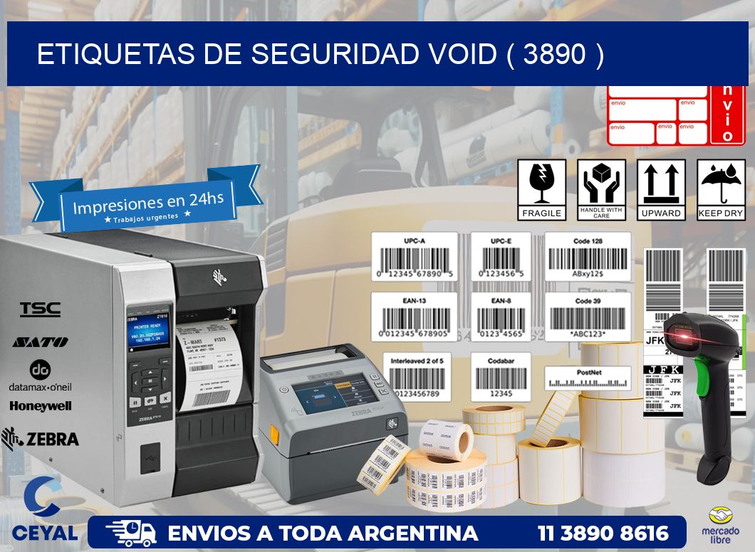 ETIQUETAS DE SEGURIDAD VOID ( 3890 )