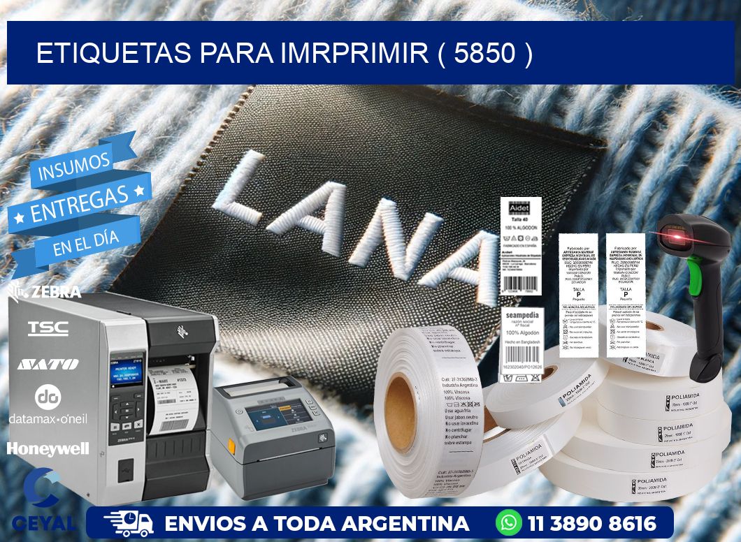 ETIQUETAS PARA IMRPRIMIR ( 5850 )