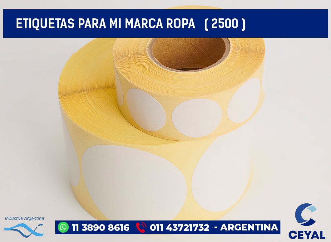 ETIQUETAS PARA MI MARCA ROPA ( 2500 )