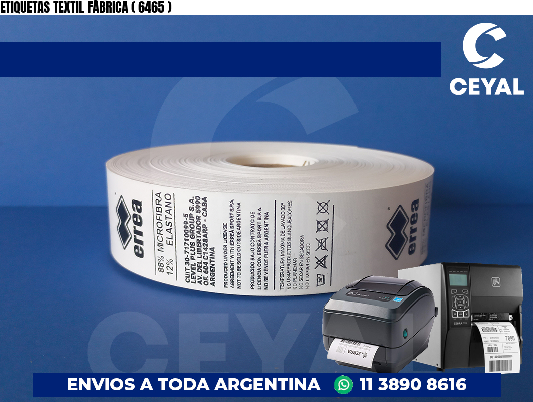ETIQUETAS TEXTIL FÁBRICA ( 6465 )