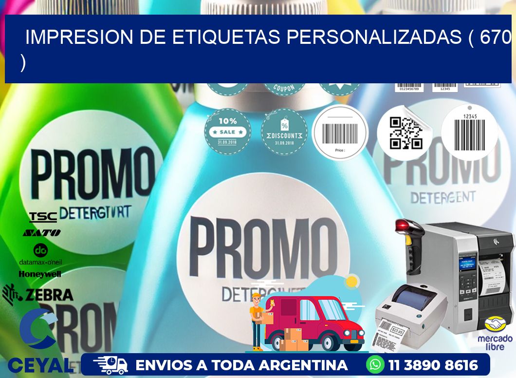 IMPRESION DE ETIQUETAS PERSONALIZADAS ( 670 )