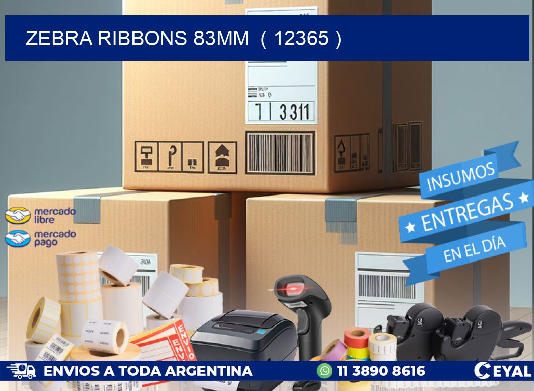ZEBRA RIBBONS 83MM ( 12365 )