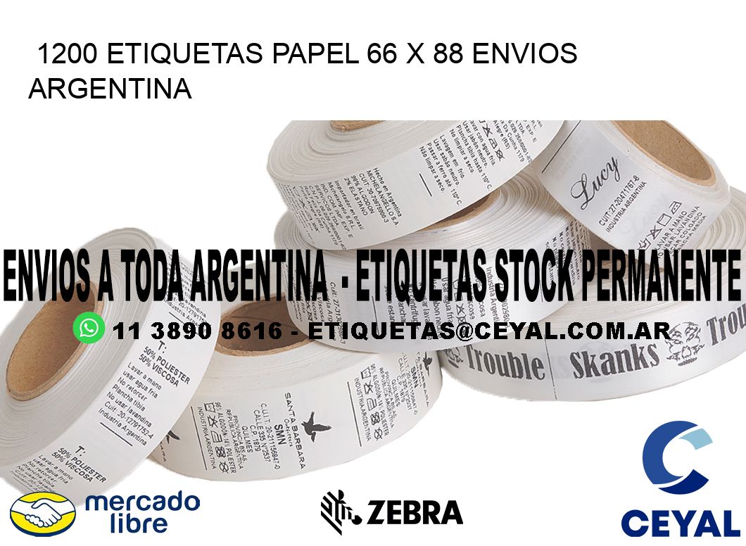 1200 ETIQUETAS PAPEL 66 x 88 ENVIOS ARGENTINA