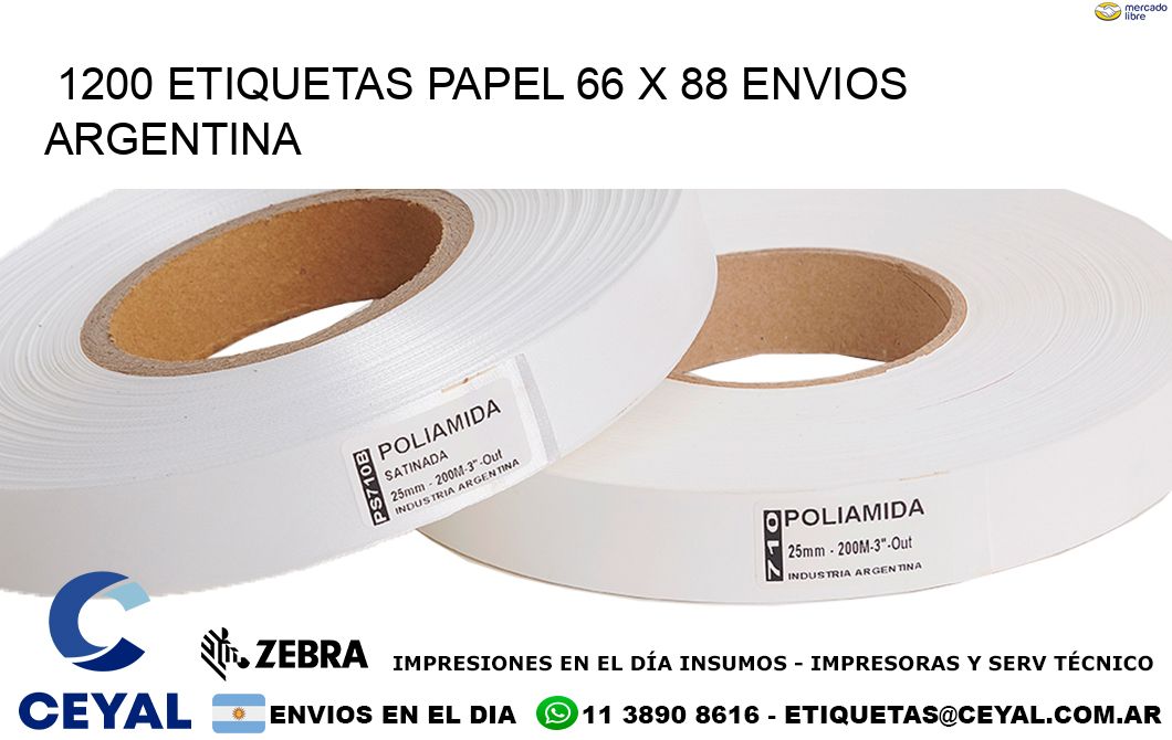 1200 ETIQUETAS PAPEL 66 x 88 ENVIOS ARGENTINA