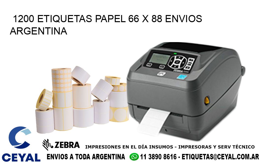 1200 ETIQUETAS PAPEL 66 x 88 ENVIOS ARGENTINA
