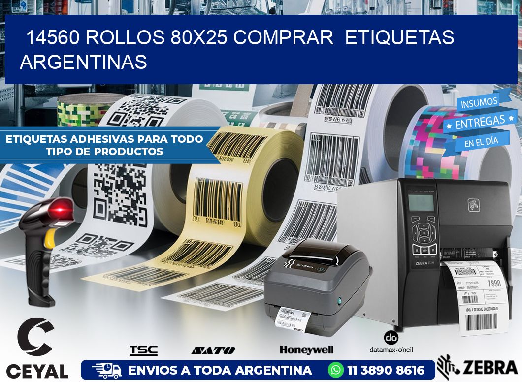 14560 ROLLOS 80X25 COMPRAR ETIQUETAS ARGENTINAS