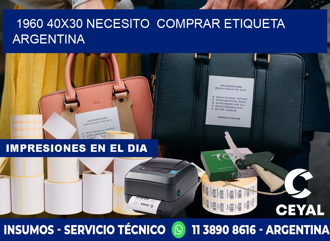 1960 40X30 NECESITO COMPRAR ETIQUETA ARGENTINA
