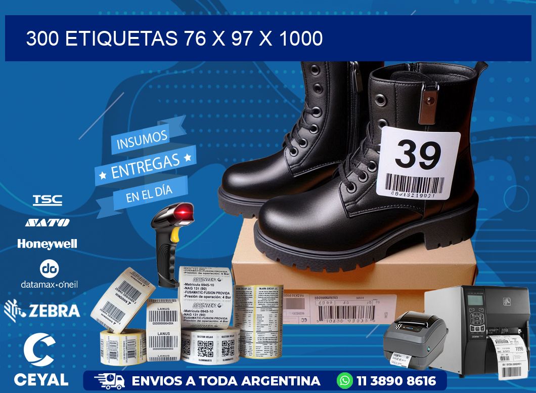 300 ETIQUETAS 76 x 97 x 1000