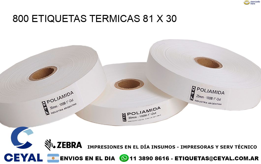 800 ETIQUETAS TERMICAS 81 x 30