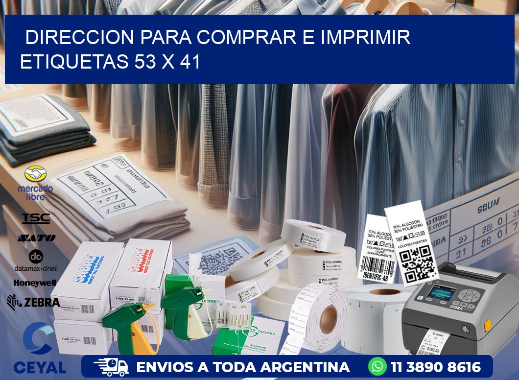 DIRECCION PARA COMPRAR E IMPRIMIR ETIQUETAS 53 x 41