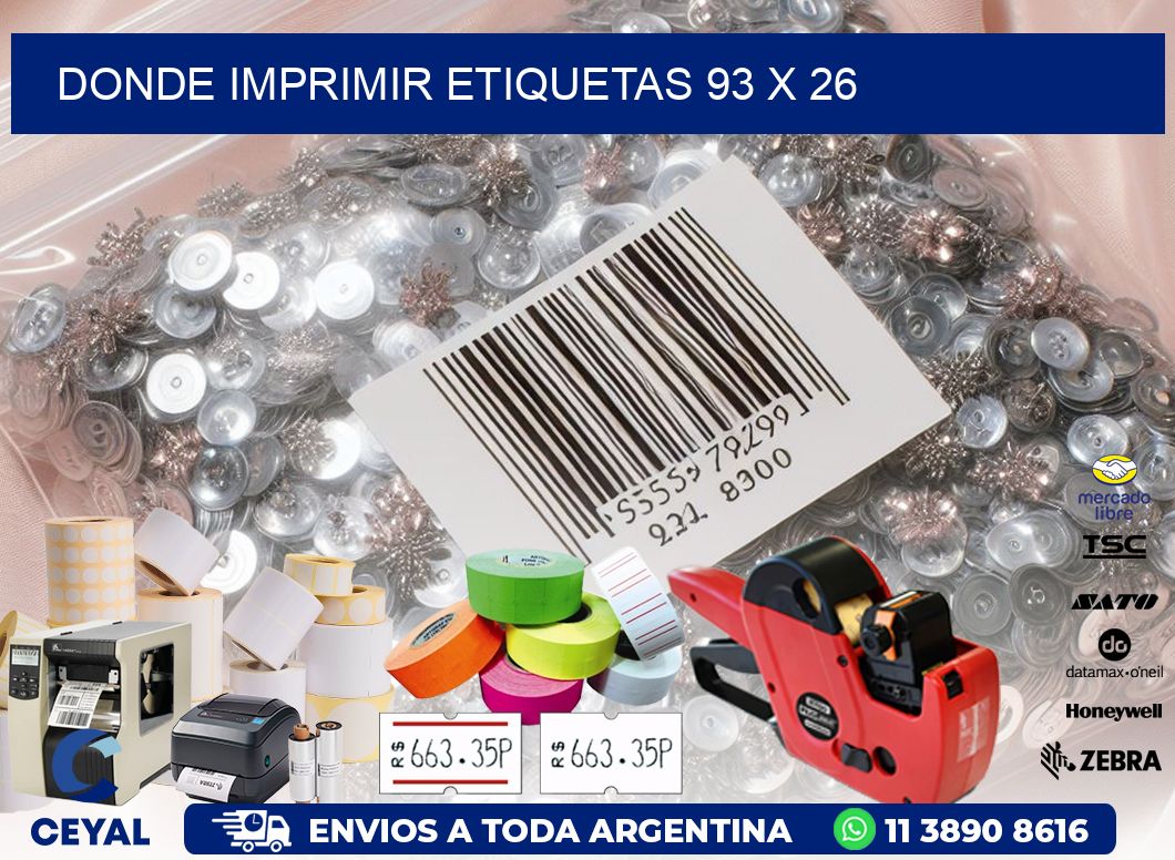 DONDE IMPRIMIR ETIQUETAS 93 x 26