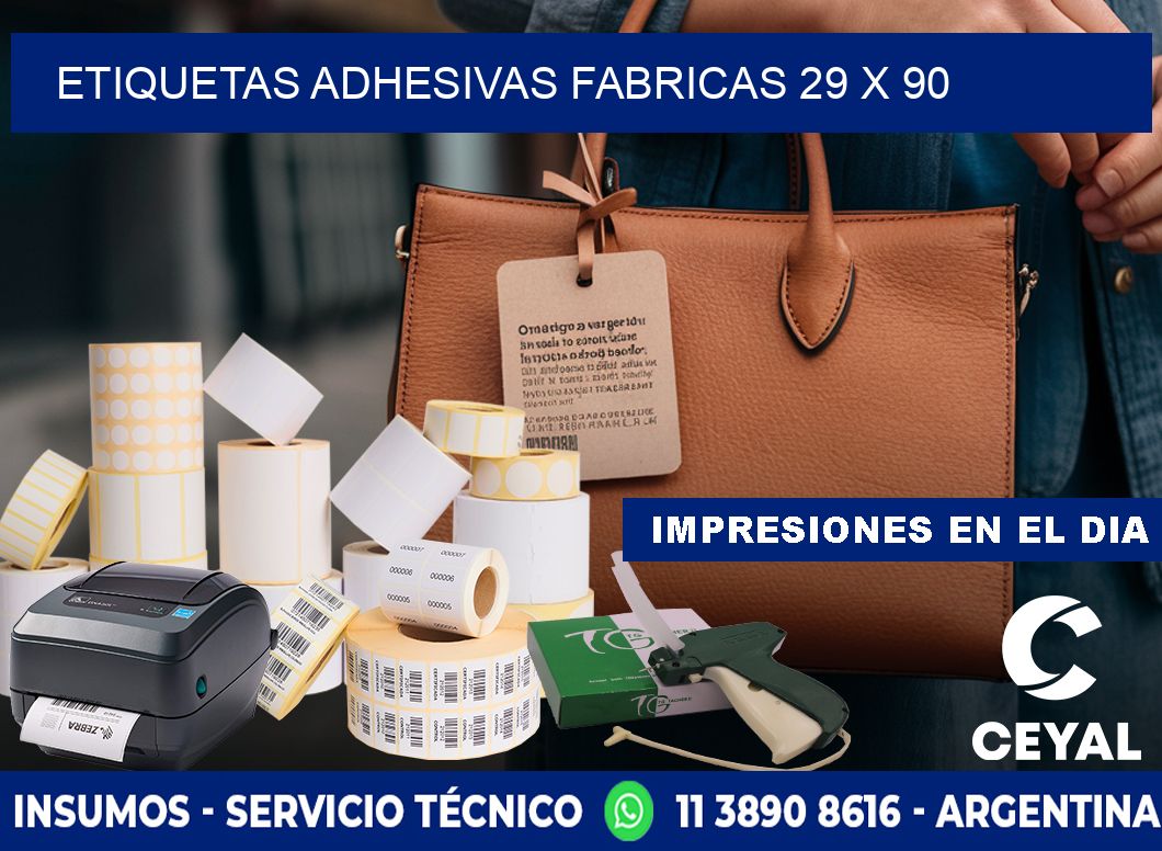 ETIQUETAS ADHESIVAS FABRICAS 29 x 90