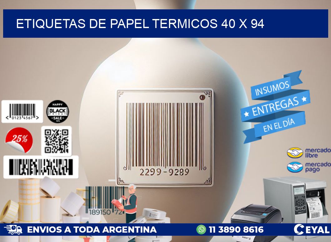 ETIQUETAS DE PAPEL TERMICOS 40 x 94