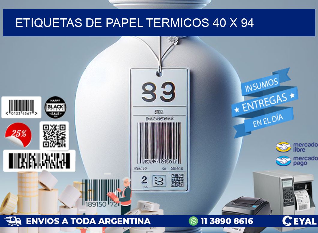 ETIQUETAS DE PAPEL TERMICOS 40 x 94
