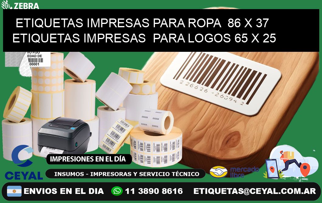 ETIQUETAS IMPRESAS PARA ROPA 86 x 37 ETIQUETAS IMPRESAS PARA LOGOS 65 x 25