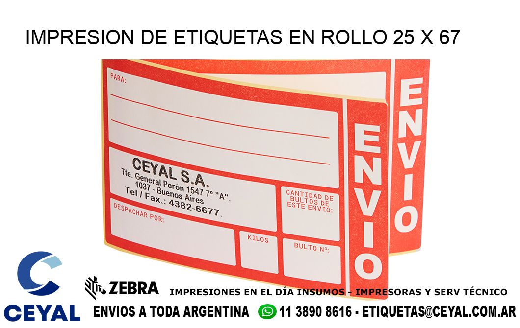 IMPRESION DE ETIQUETAS EN ROLLO 25 x 67