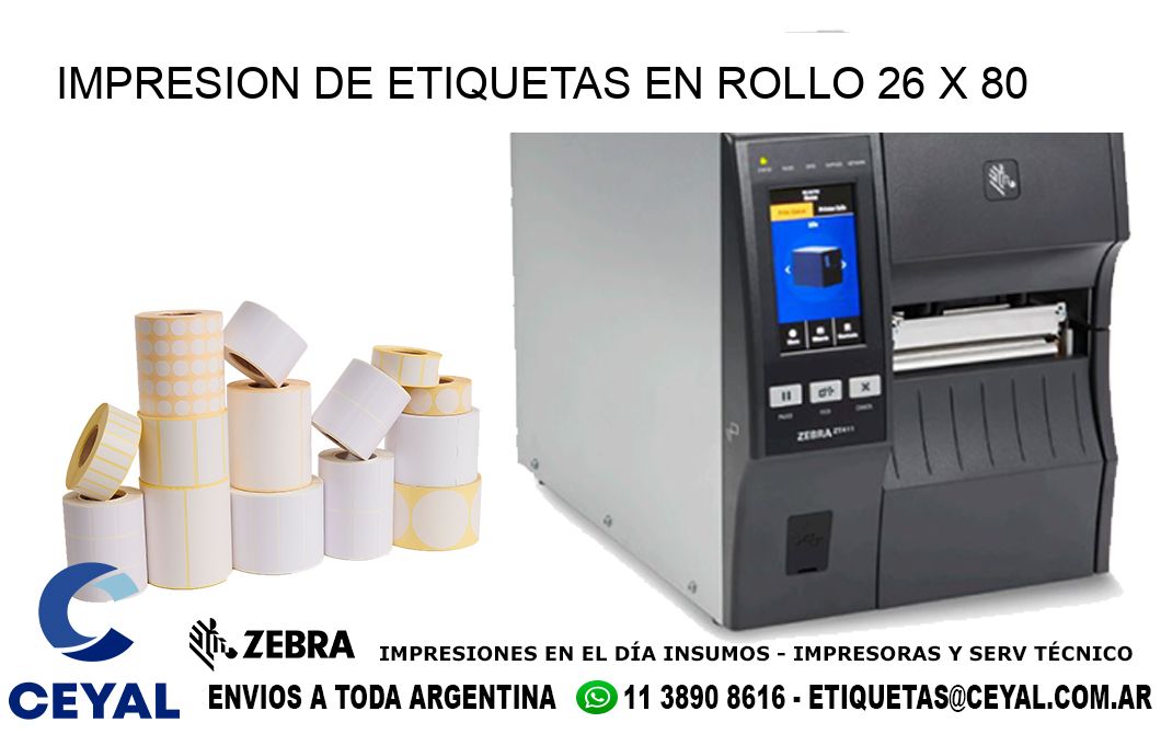 IMPRESION DE ETIQUETAS EN ROLLO 26 x 80