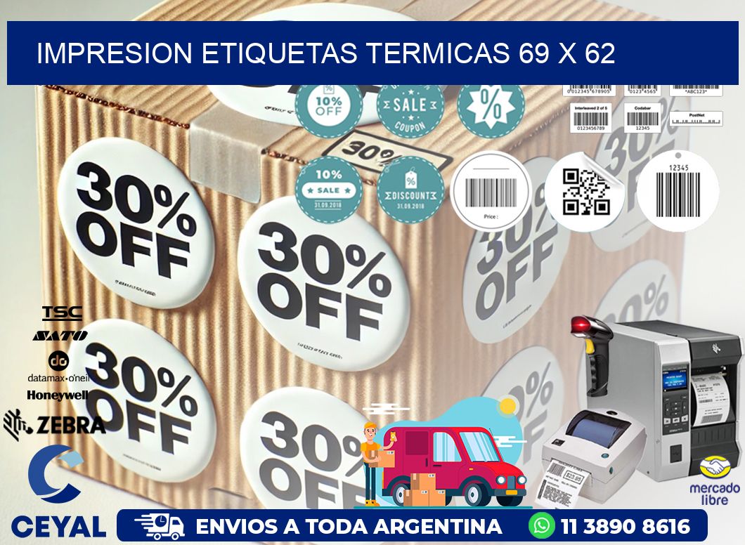 IMPRESION ETIQUETAS TERMICAS 69 x 62