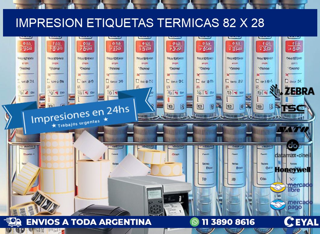 IMPRESION ETIQUETAS TERMICAS 82 x 28