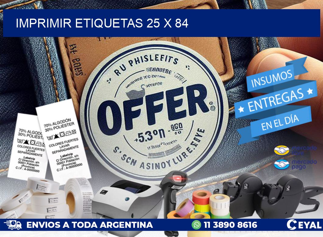 IMPRIMIR ETIQUETAS 25 x 84