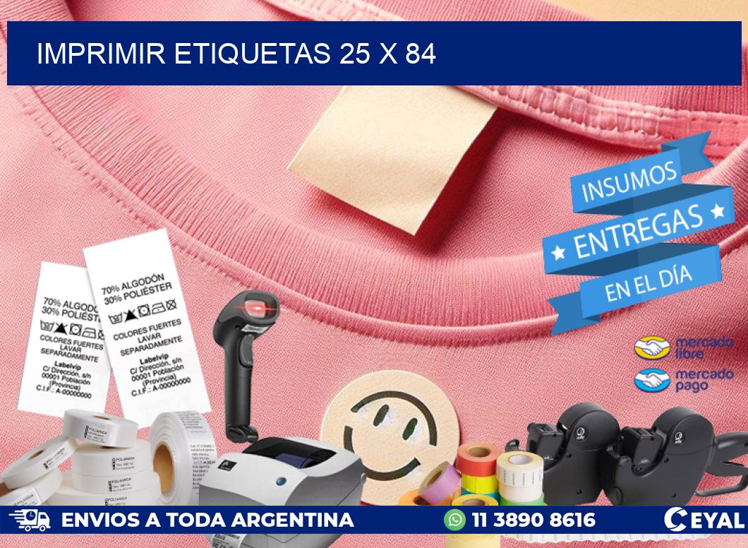 IMPRIMIR ETIQUETAS 25 x 84