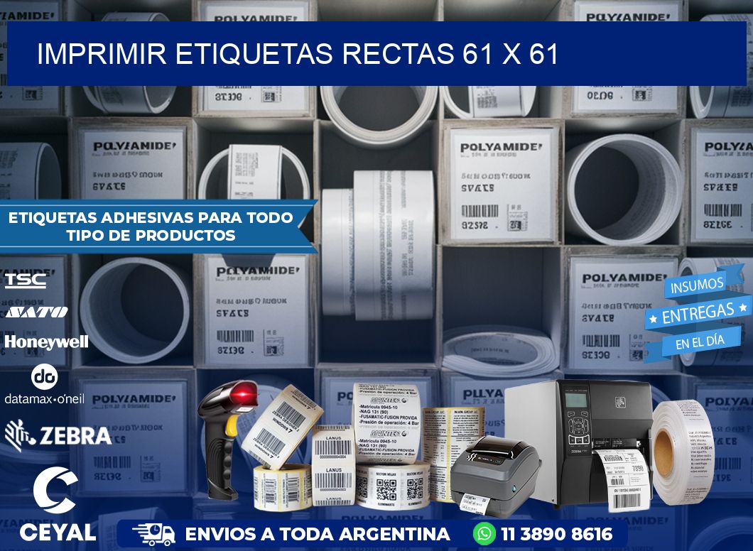 IMPRIMIR ETIQUETAS RECTAS 61 x 61