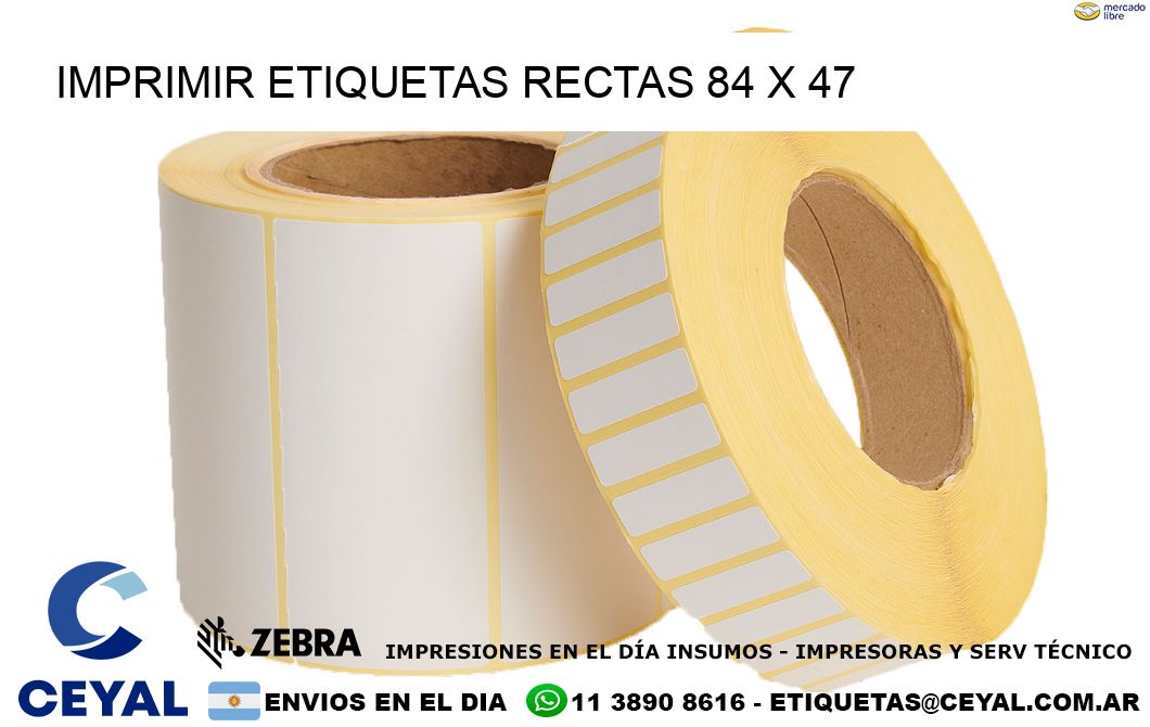 IMPRIMIR ETIQUETAS RECTAS 84 x 47