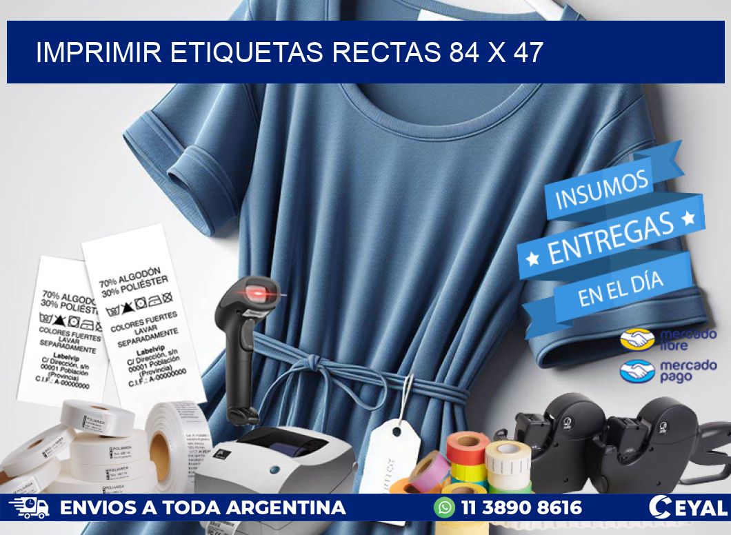 IMPRIMIR ETIQUETAS RECTAS 84 x 47