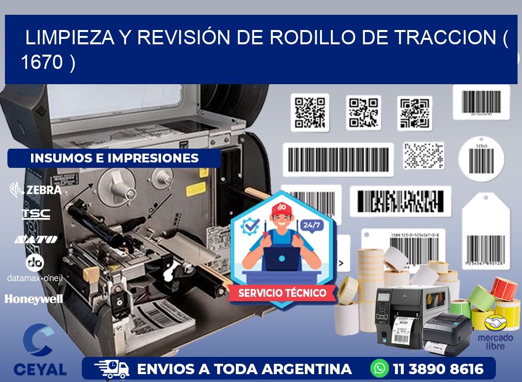 LIMPIEZA Y REVISIÓN DE RODILLO DE TRACCION ( 1670 )