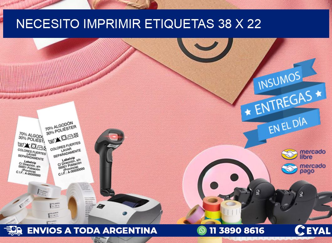 NECESITO IMPRIMIR ETIQUETAS 38 x 22
