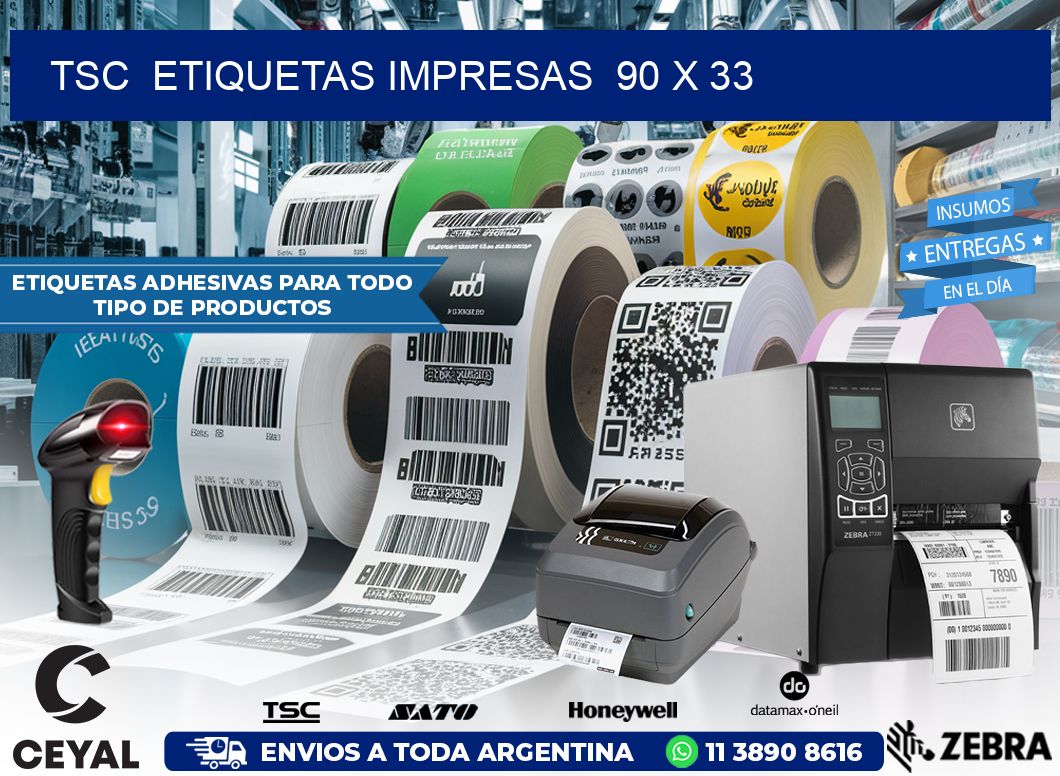TSC ETIQUETAS IMPRESAS 90 x 33