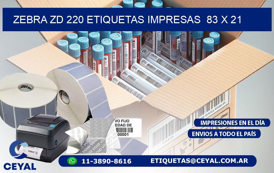 ZEBRA ZD 220 ETIQUETAS IMPRESAS 83 x 21