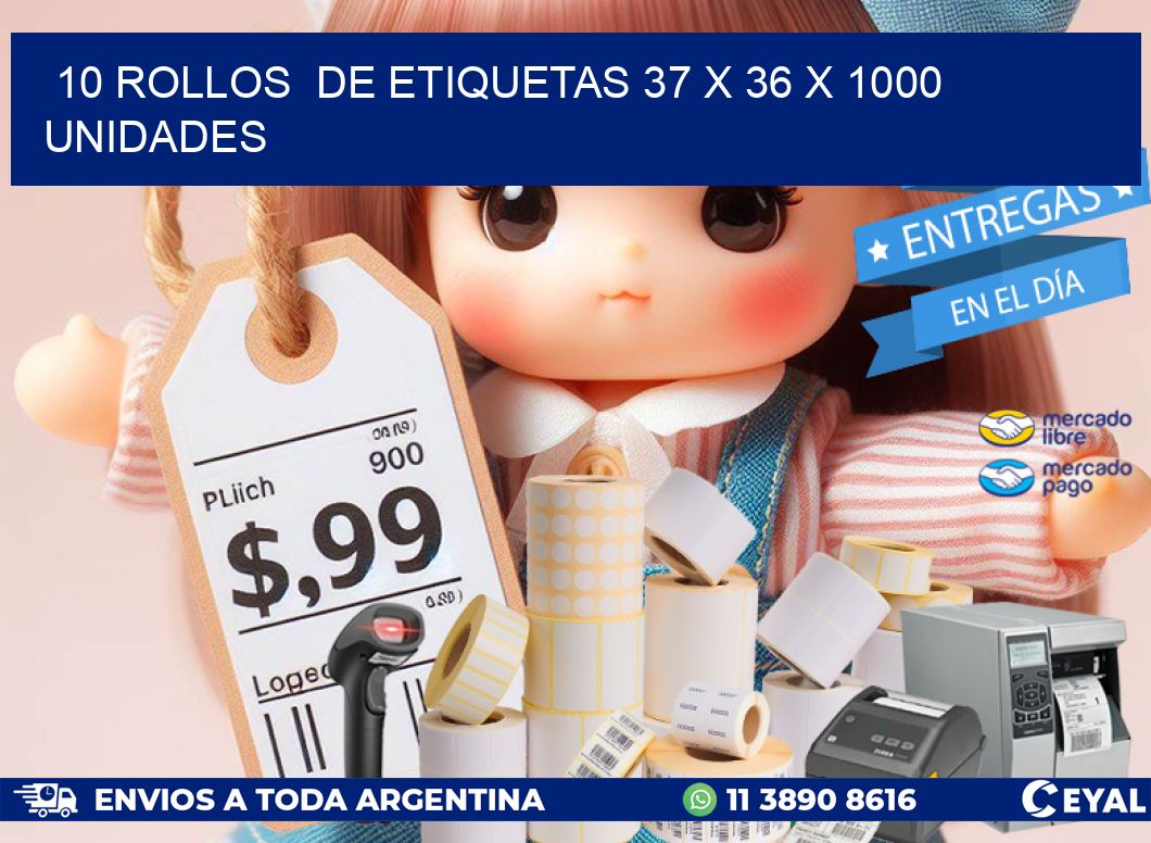 10 ROLLOS DE ETIQUETAS 37 x 36 X 1000 UNIDADES