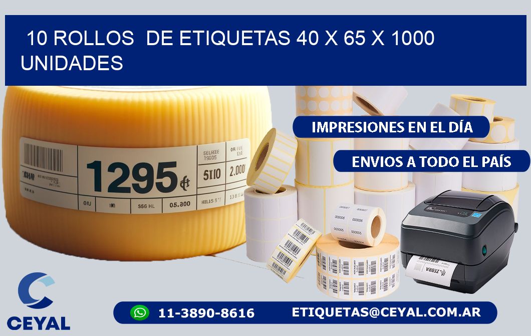 10 ROLLOS DE ETIQUETAS 40 x 65 X 1000 UNIDADES