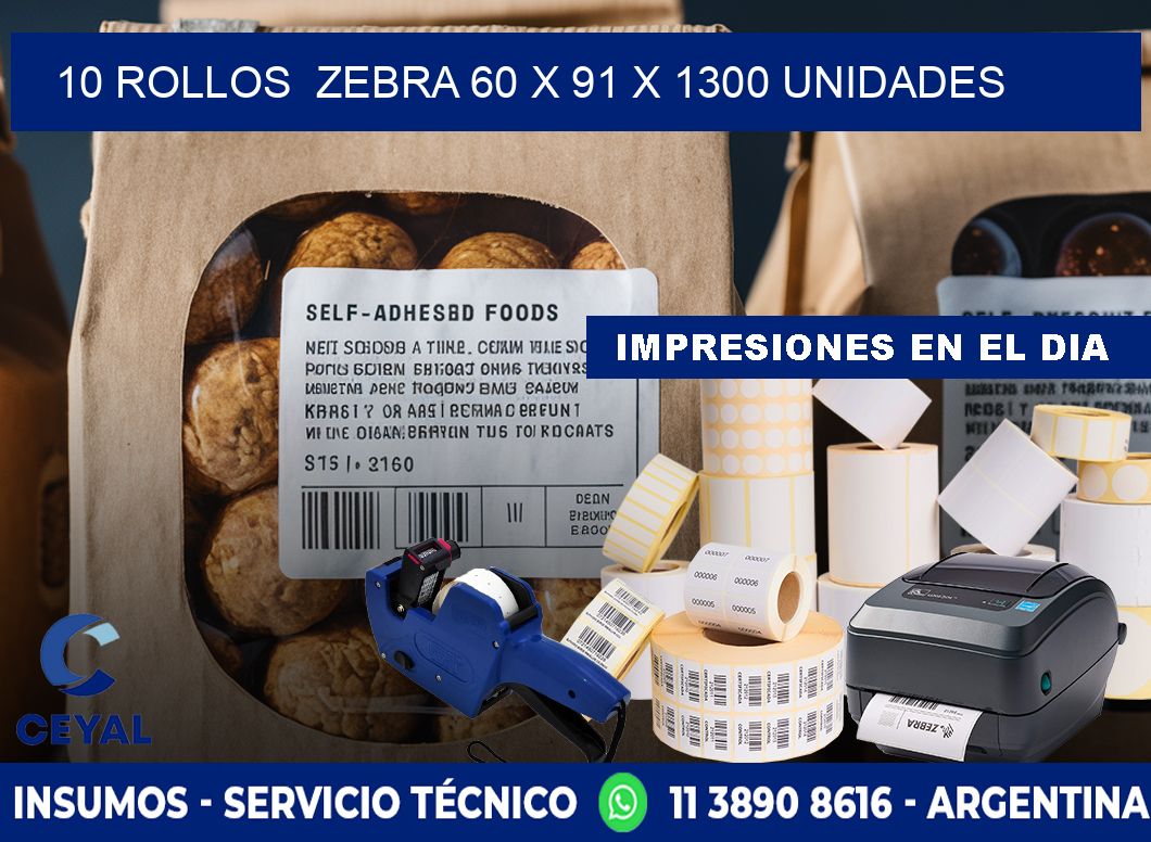 10 ROLLOS ZEBRA 60 x 91 X 1300 UNIDADES