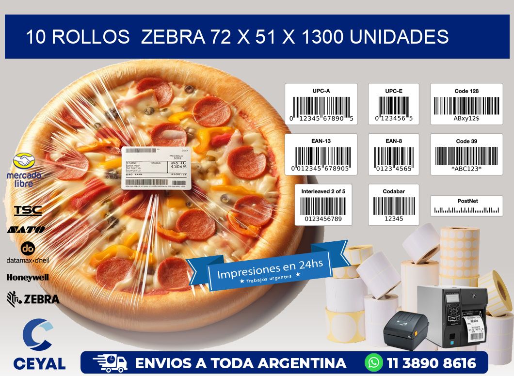 10 ROLLOS ZEBRA 72 x 51 X 1300 UNIDADES