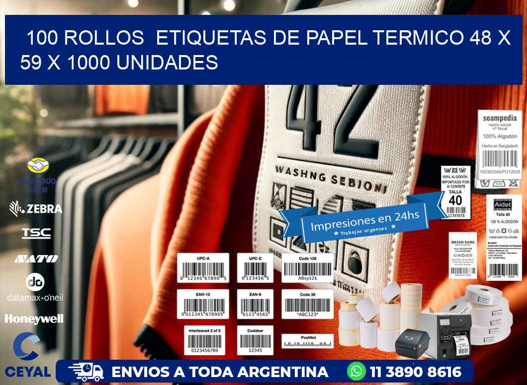 100 ROLLOS ETIQUETAS DE PAPEL TERMICO 48 x 59 X 1000 UNIDADES