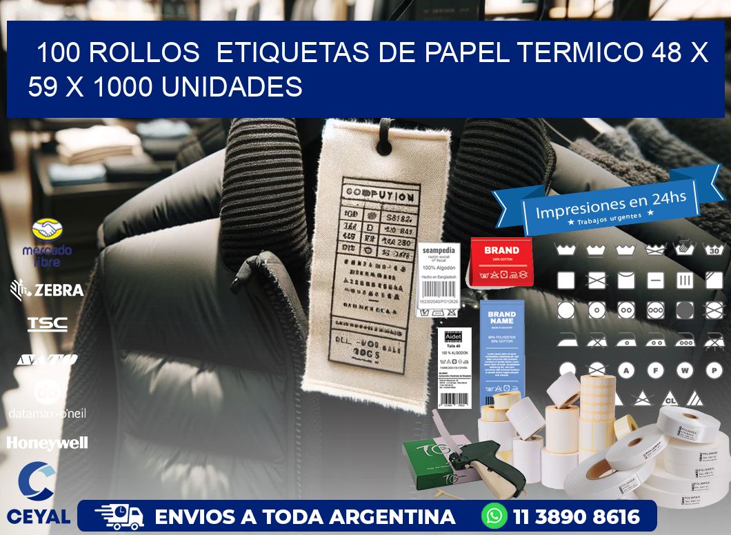 100 ROLLOS ETIQUETAS DE PAPEL TERMICO 48 x 59 X 1000 UNIDADES
