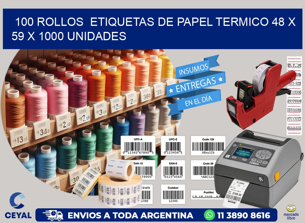 100 ROLLOS ETIQUETAS DE PAPEL TERMICO 48 x 59 X 1000 UNIDADES