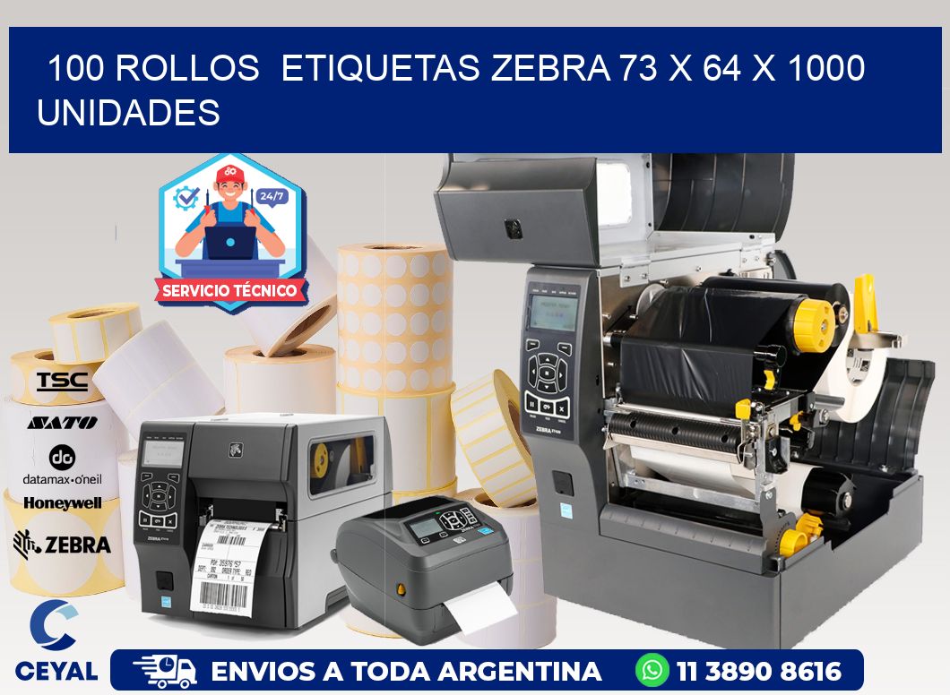 100 ROLLOS ETIQUETAS ZEBRA 73 x 64 X 1000 UNIDADES