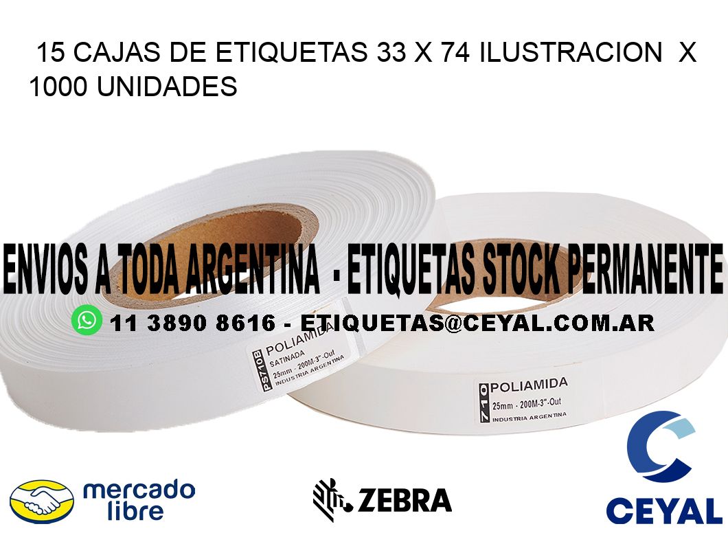 15 CAJAS DE ETIQUETAS 33 x 74 ILUSTRACION X 1000 UNIDADES