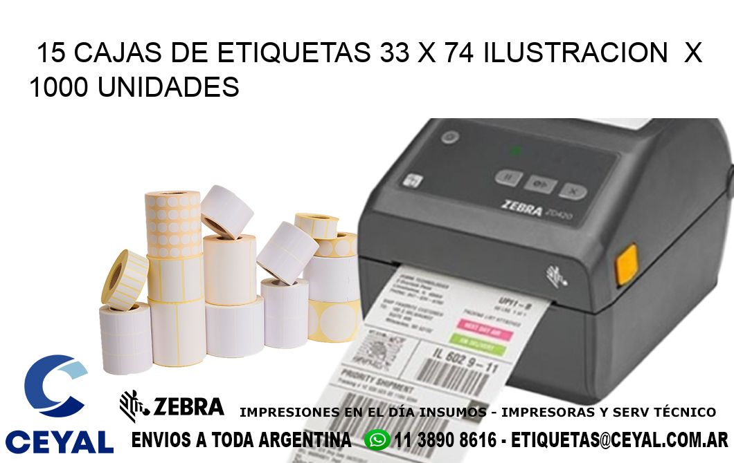 15 CAJAS DE ETIQUETAS 33 x 74 ILUSTRACION X 1000 UNIDADES