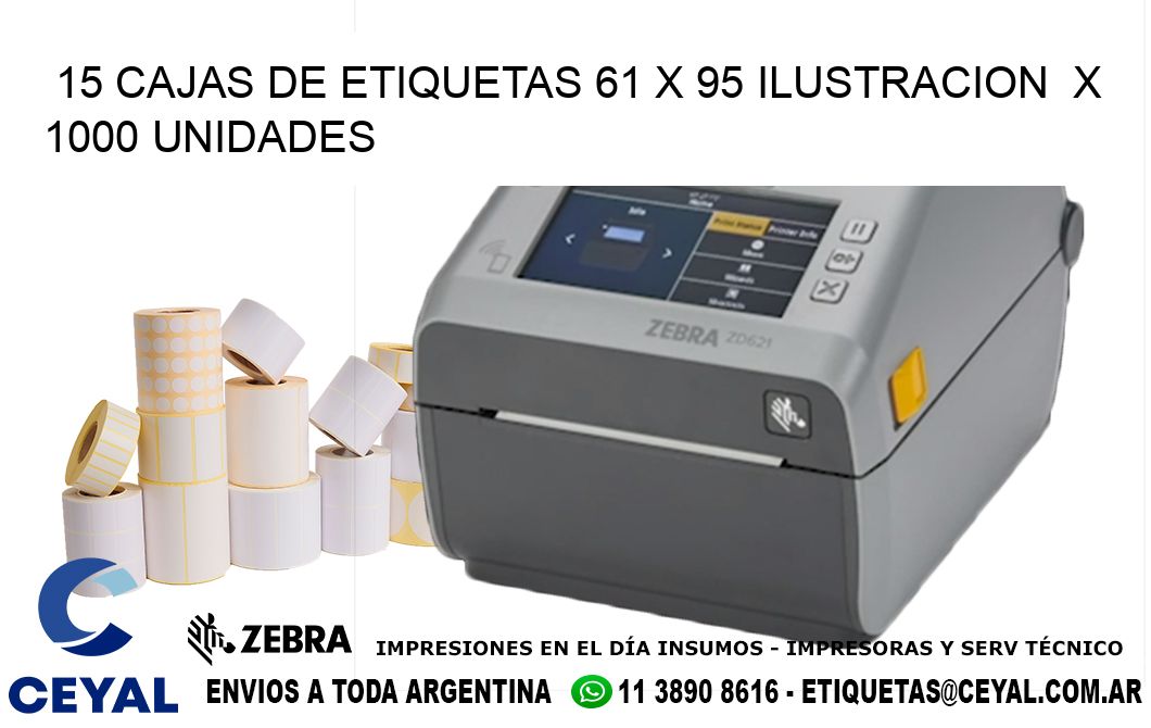 15 CAJAS DE ETIQUETAS 61 x 95 ILUSTRACION X 1000 UNIDADES