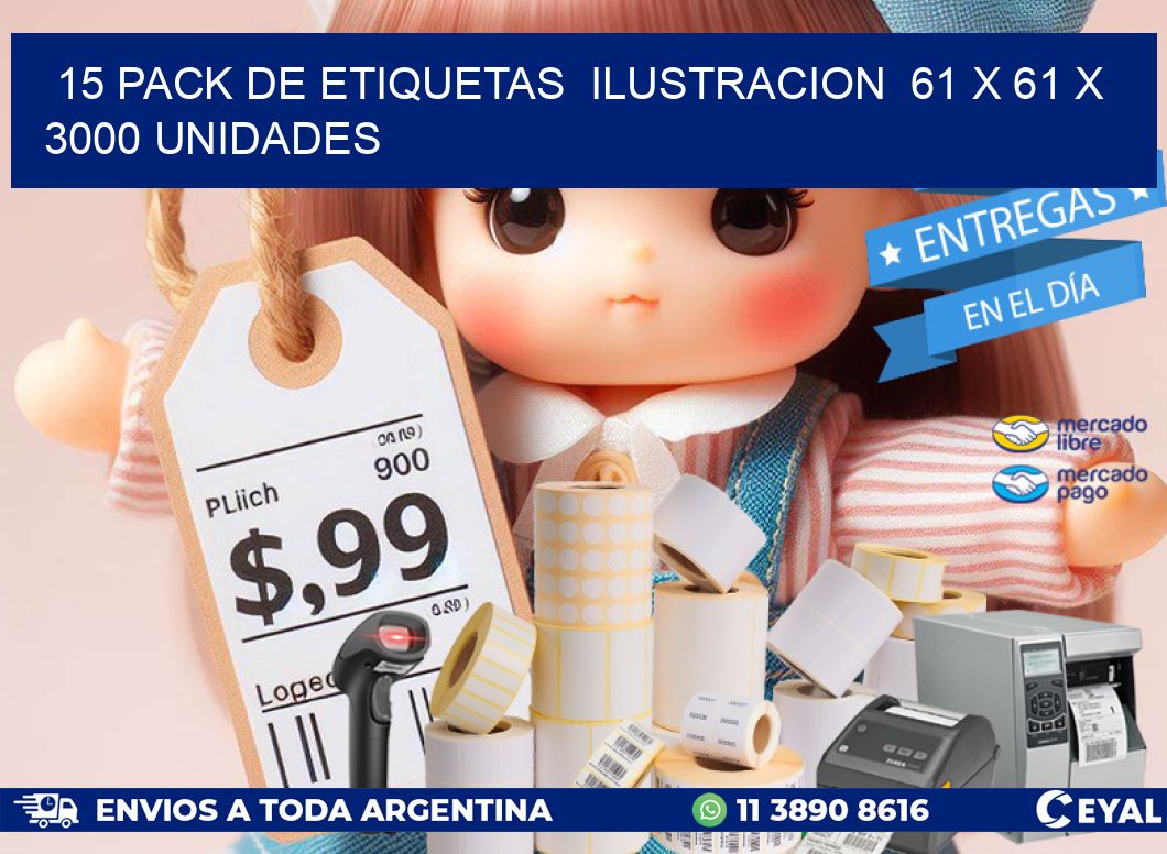 15 PACK DE ETIQUETAS  ILUSTRACION  61 x 61 X 3000 UNIDADES