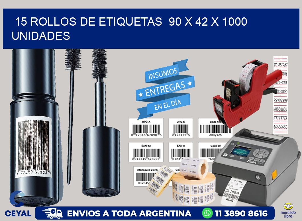 15 ROLLOS DE ETIQUETAS 90 x 42 X 1000 UNIDADES